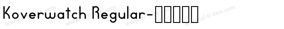 Koverwatch Regular字体转换